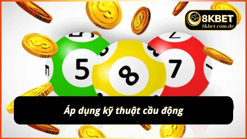 Tận dụng kỹ thuật cầu động để dự đoán lô