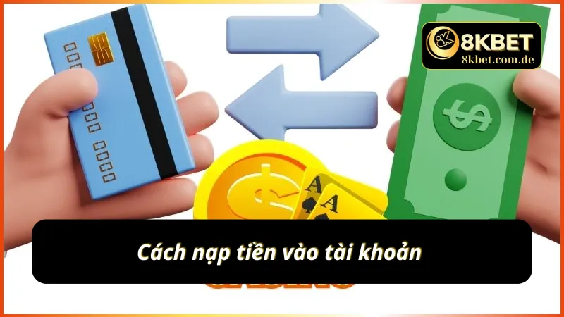 Hướng dẫn cách nạp tiền vào CMD thể thao 8KBET