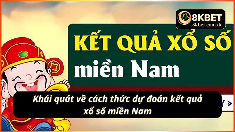 Những thông tin chính về dự đoán kết quả xổ số miền Nam
