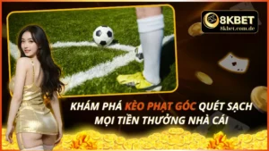 Kèo Phạt Góc