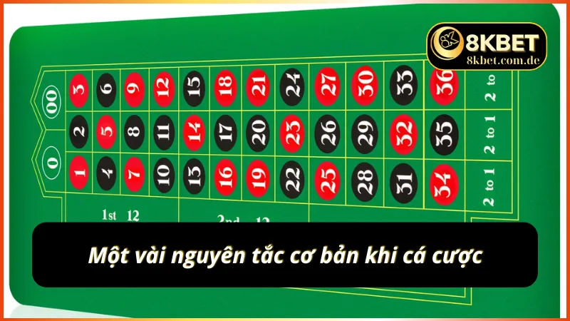 Những nguyên tắc cơ bản trong Roulette 8KBET
