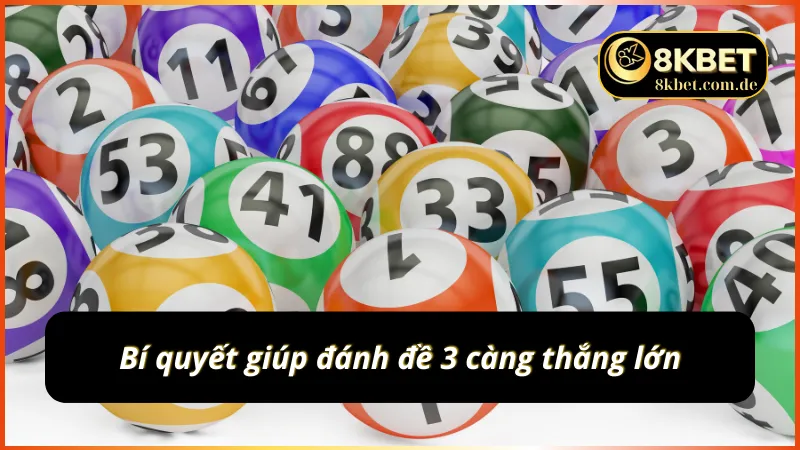 Tổng hợp các kinh nghiệm đánh đề 3 càng thắng đậm