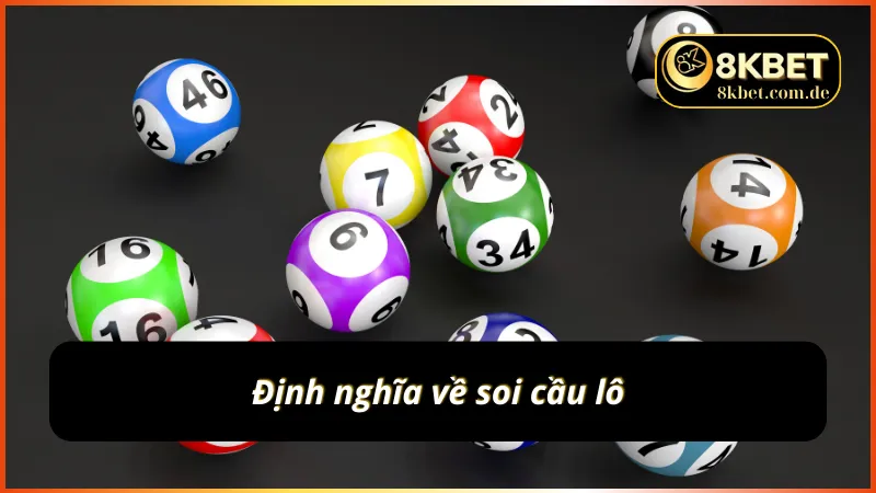 Tìm hiểu soi cầu lô là như thế nào