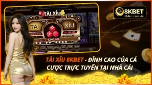 Tài Xỉu 8KBET